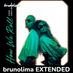 How We Roll (feat. Chris Brown) [brunolima EXTENDED] - Ciara