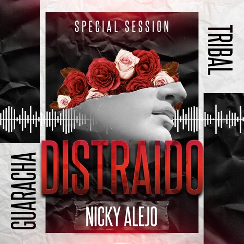 Special Session Live - DISTRAIDO By Nicky Alejo