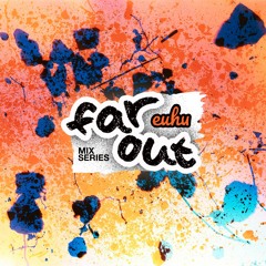 Far Out | mix series