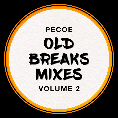 Pecoe - Old Breaks Mixes Volume 2