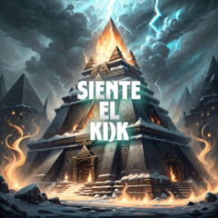 SIENTE EL KI)K