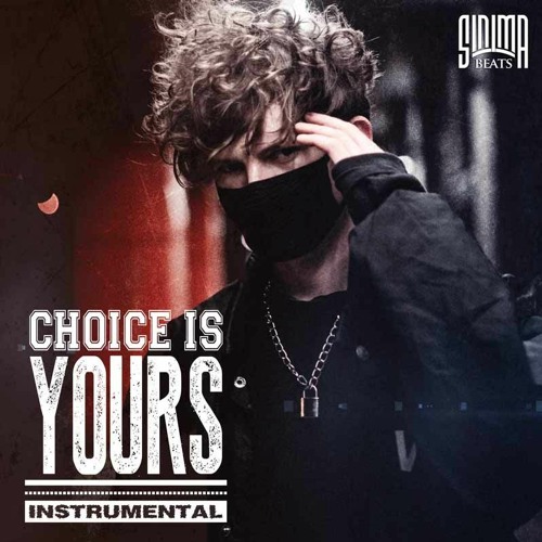 Choice Is Yours
