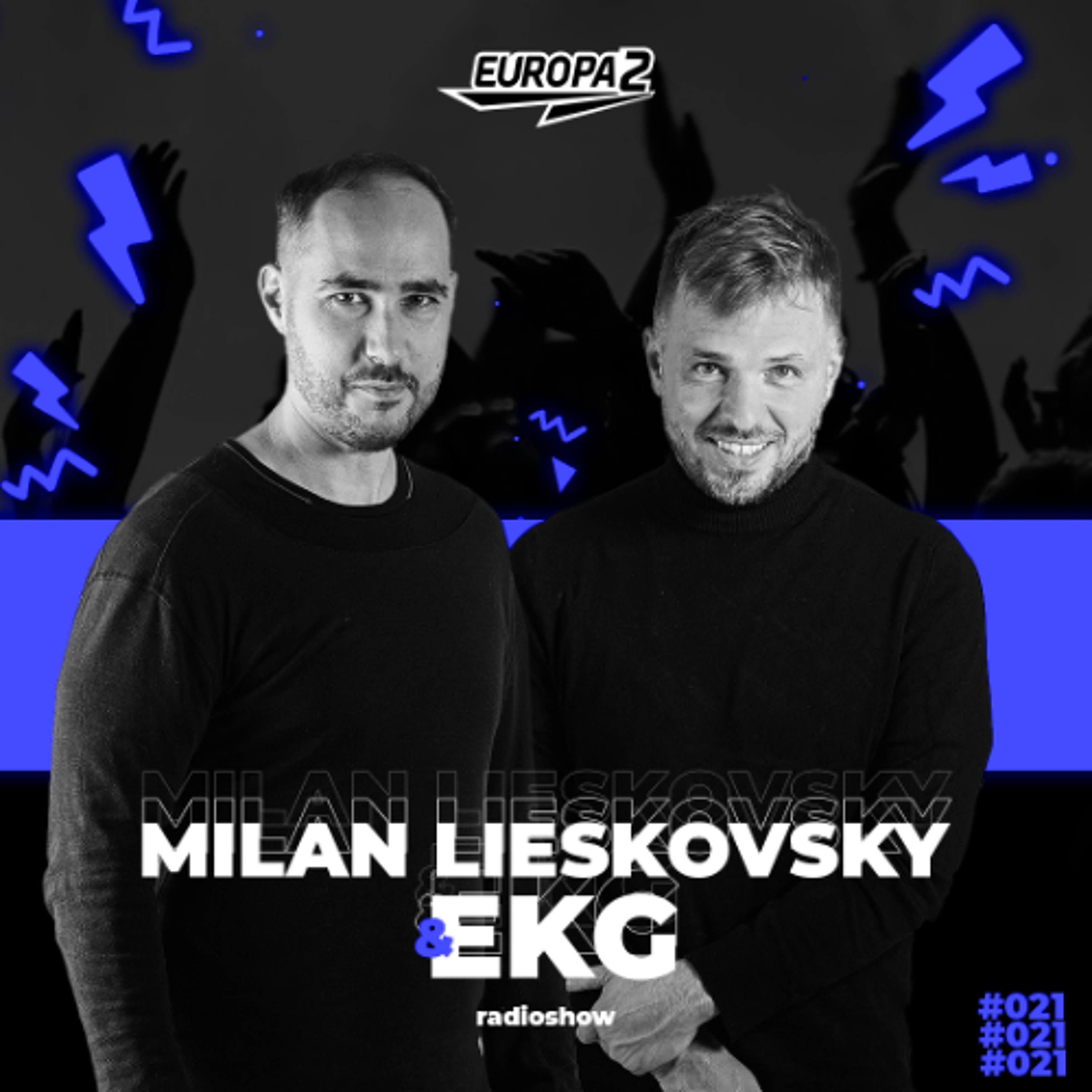 EKG & MILAN LIESKOVSKY RADIO SHOW 220 EUROPA 2 / Anyma Track Of The Week