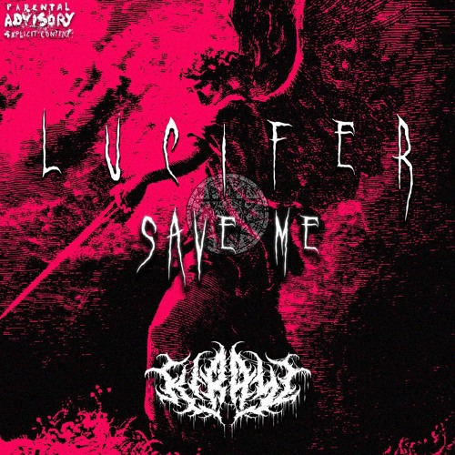 Lucifer Save Me (prod. Akvri x homele$$)