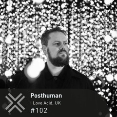 Flux Podcast - 102 - Posthuman