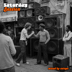 Cutups - Saturday Session [MIX]