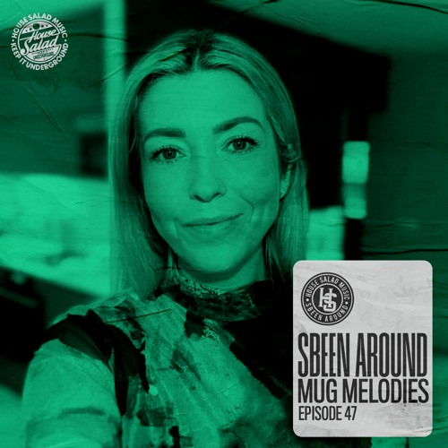 Sbeen Around | MUG Melodies EP 47