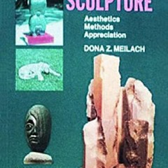 [PDF READ ONLINE] Contemporary Stone Sculpture: Aesthetics Methods Appreciation