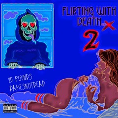 20 Pounds (FLIRTING WITH DEATH VOL. 2)