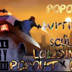 PopOut With Yo Scully -Big TRCP X Loso Dinero X Popout