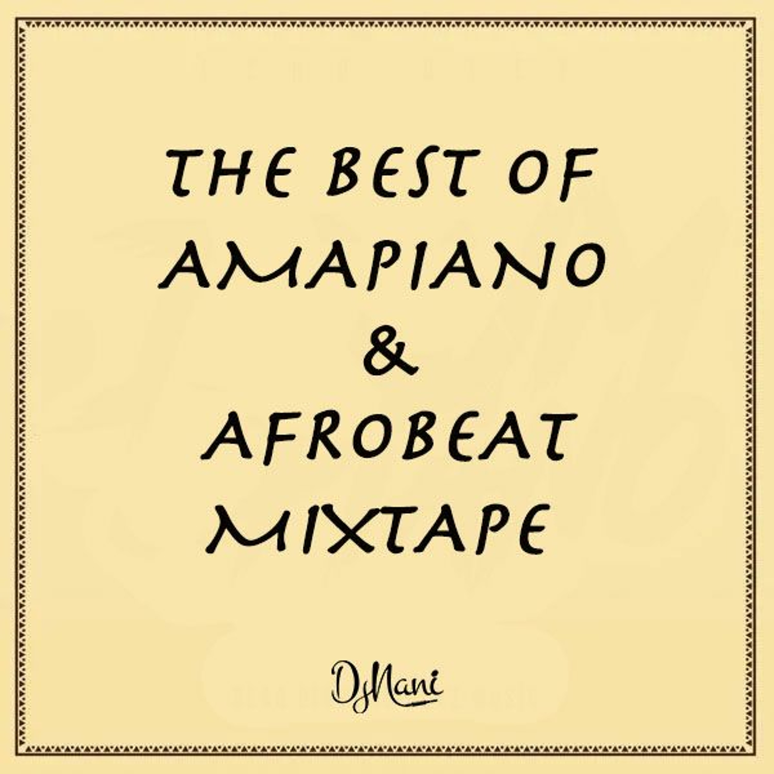 THE BEST AMAPIANO / AFROBEAT DANCE MIXTAPE 2022 episode artwork