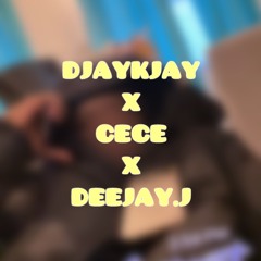 3. DJAYKJAY X CECE X DEEJAY.J (LIVE AUDIO EDITED)