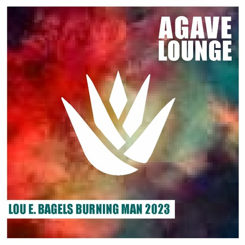 BURNING MAN 2023 AGAVE LOUNGE