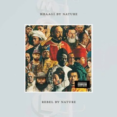 Sullee J, Crooked I, Solace Nerwal - Rebel By Nature