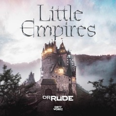 Dr. Rude - Little Empires