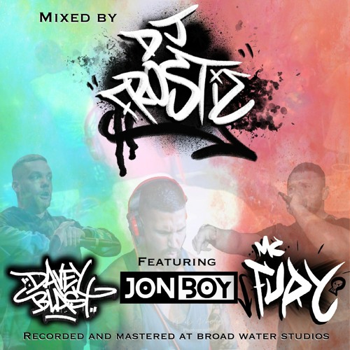 DJ FROSTIE | DAVEY BLAST | JONBOY | FURY (3 Mic Session)