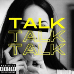 talk feat. Dreyspurpo