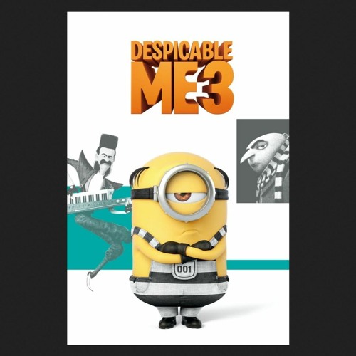Stream Popular Movie Despicable Me 3 2017 by gradyrodri