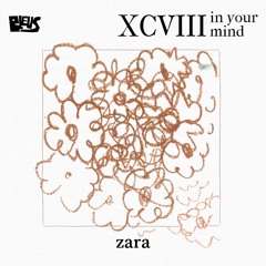 XCVIII - zara