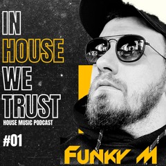 In House We Trust #001