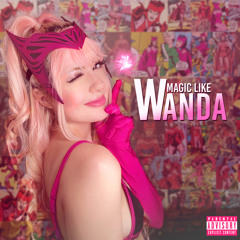 MAGIC LIKE WANDA