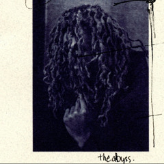 The Abyss (Feat King Kanois)