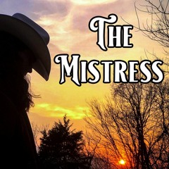 The Mistress Demo (Feat. Kelsey Tracewell)