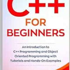 VIEW EPUB 📁 C++ for Beginners: An Introduction to C++ Programming and Object Oriente