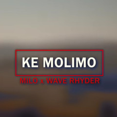 Ke Molimo (feat. Wave Rhyder)