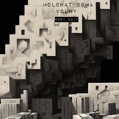Volny - Molchat Doma (rori Techno Edit)