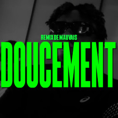Bobbyezz - Doucement | Remix de Mauvais