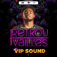 Mixtape Retrouvailles By Vip Sound (1)