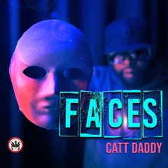 Catt Daddy-Faces
