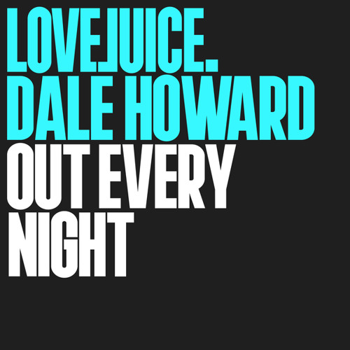 Out Every Night
