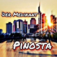 Der Medikant - Pinosta