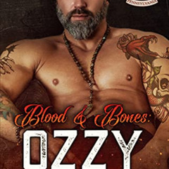 FREE PDF 💗 Blood & Bones: Ozzy (Blood Fury MC Book 9) by  Jeanne St. James [KINDLE P