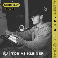 SchubCast 017 - Tobias Kleiner