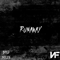 Runaway (Reimagined) [feat. NF]