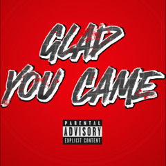 KIDMU - GLAD YOU CAME