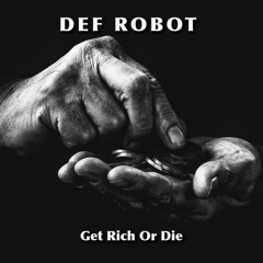 Get Rich Or Die