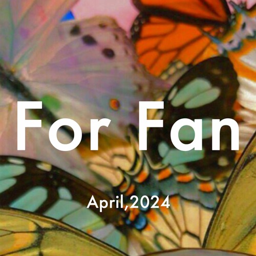 For Fan | April, 2024 | Melodic House & Techno