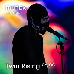 MUTEKLIVE344 - Twin Rising (Live Instrumental)