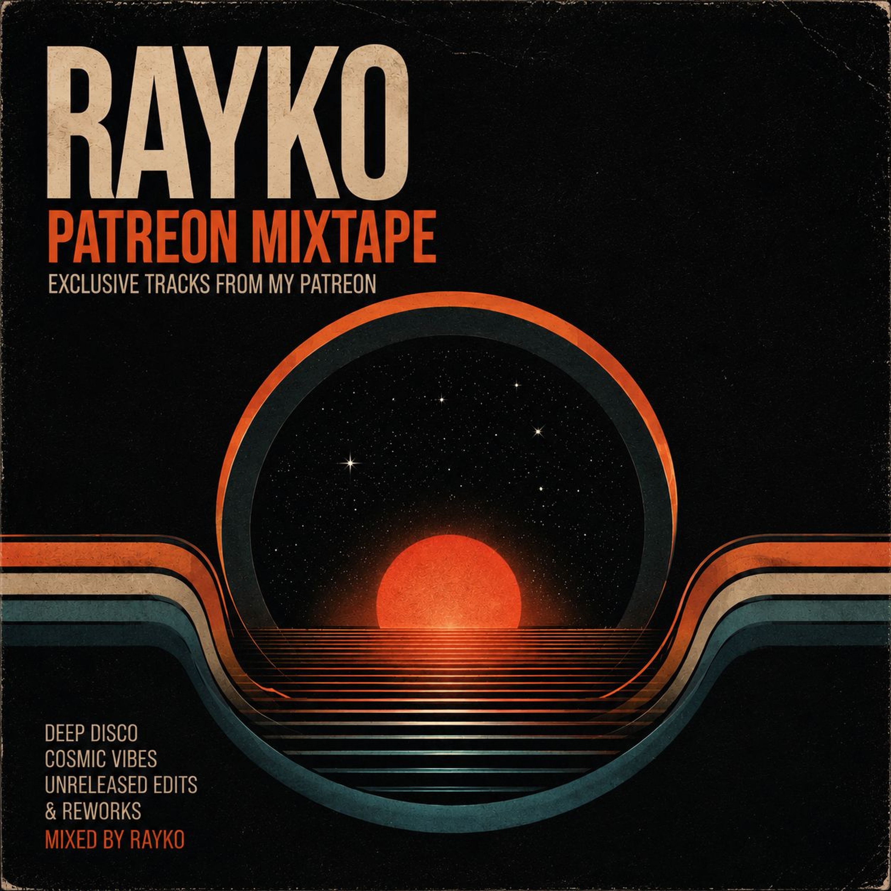 Patreon Mixtape (Rayko Reworks Special Showcase) episode artwork