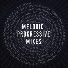 Progressive & Melodic House Mixes