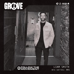 Mix Series 001 - Liam Smith