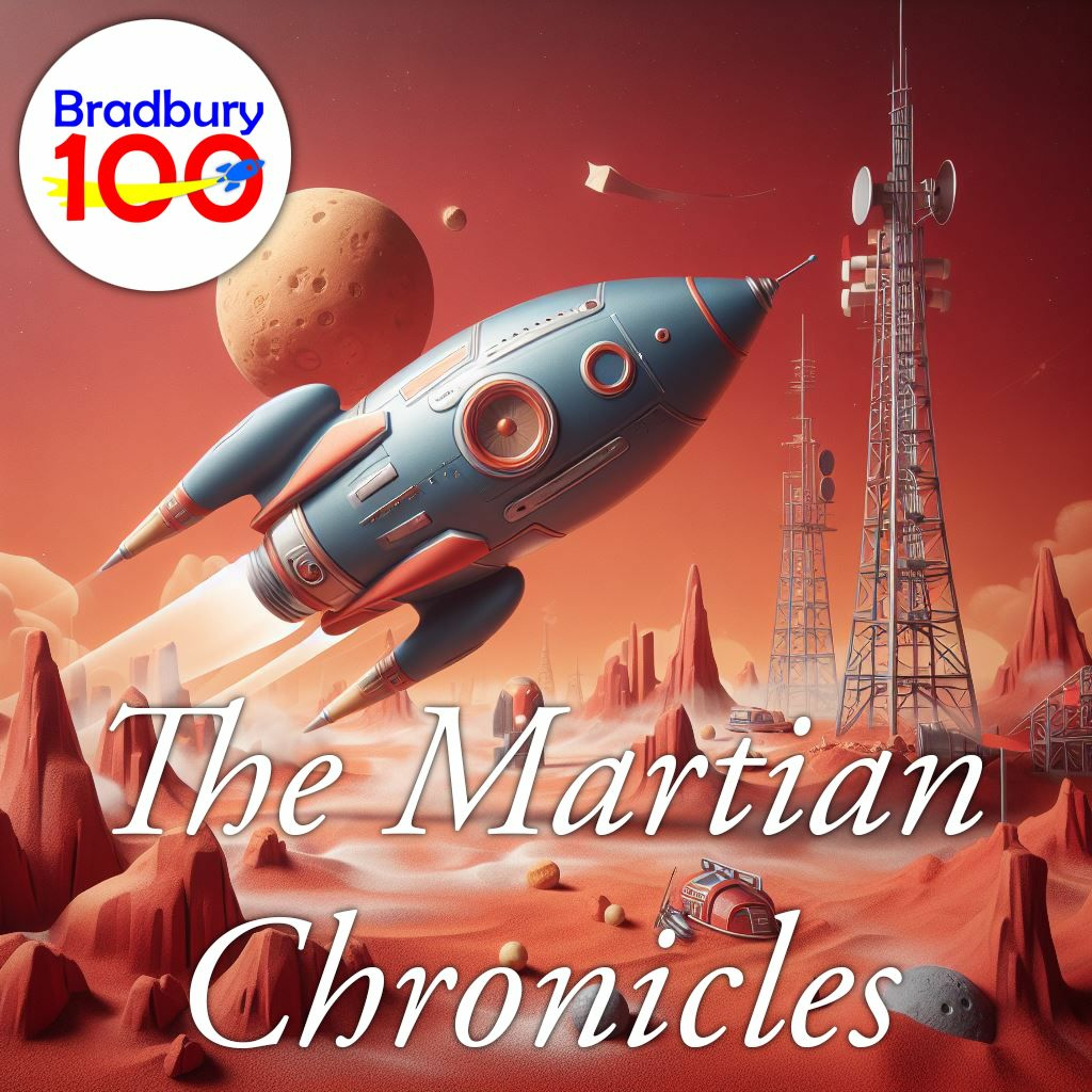 Bradbury 100 - episode 30 - Bradbury's OTHER Mars Stories thumbnail