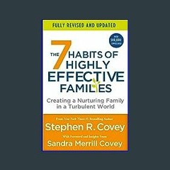 [EBOOK] ⚡ 7 Habits of Highly Effective Families (Fully Revised and Updated) PDF - KINDLE - EPUB -