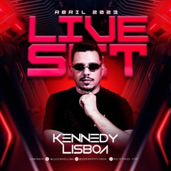 DJ KENNEDY LISBOA - LIVE SET - ABRIL'23