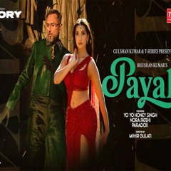 Payal | Glory - Yo Yo Honey Singh x Paradox (0fficial Mp3)