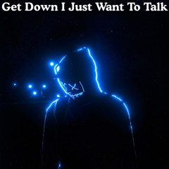 LANDR-Get Down I Just Want To Talk-Warm-Low